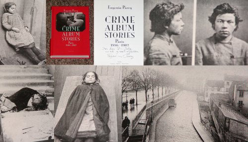 Crime Album Stories: Paris 1886-1902