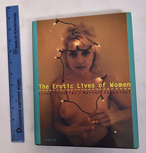 The Erotic Lives of Women