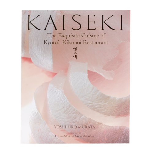 Kaiseki: The Exquisite Cuisine of Kyoto's Kikunoi Restaurant