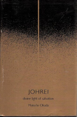 Johrei: Divine light of salvation