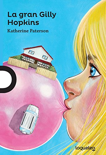 La gran Gilly Hopkins/ The Great Gilly Hopkins (Spanish Edition)