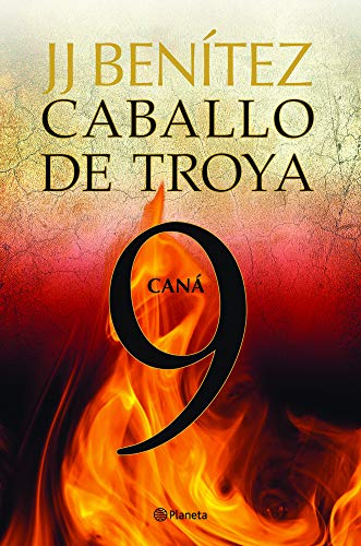 Caná: Caballo de Troya 9 (Caballo De Troyo / Trojan Horse, 9) (Spanish Edition)