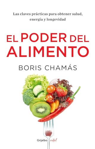 El poder del alimento / The Power of Food (Spanish Edition)