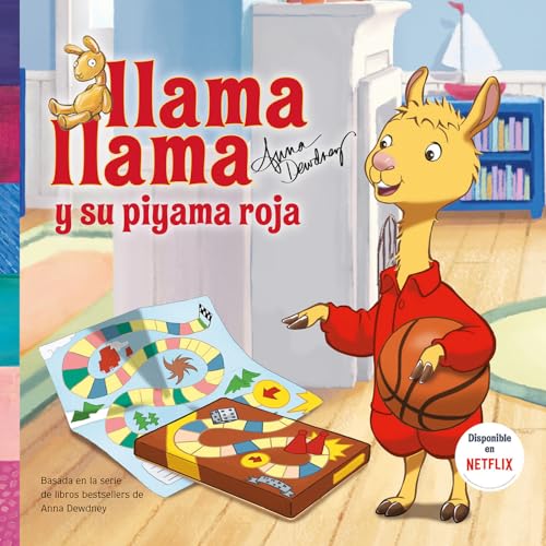 Llama Llama y su pijama roja / Llama Llama and the Lucky Pajamas (Spanish Edition)