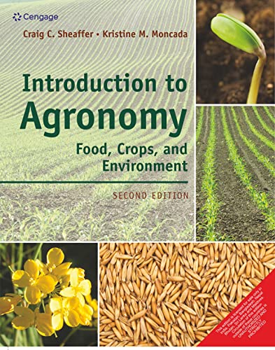 Cengage Learning India Introduction to Agronomy: Food, Crops, and Environment (2nd Edition)