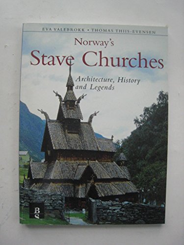Norway's stave churches: Architecture, history, and legends
