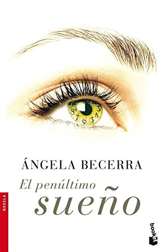 El penultimo sueno (Spanish Edition)