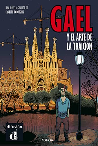 Gael y el arte de la traición: Gael y el arte de la traición (Spanish Edition)
