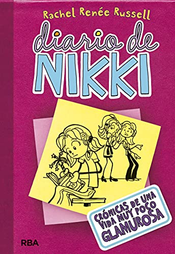 Diario de Nikki 1: Crónicas de una vida muy poco glamurosa: . (Diario De Nikki / Dork Diaries) (Spanish Edition)
