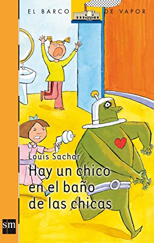 Hay un chico en el baño de las chicas (Spanish Edition)