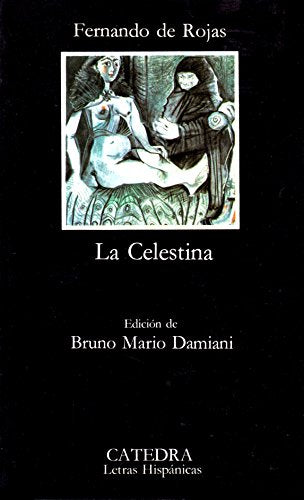 La Celestina (Letras Hispanicas) (Spanish Edition)