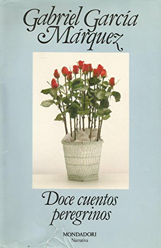 Doce cuentos peregrinos (Spanish Edition)