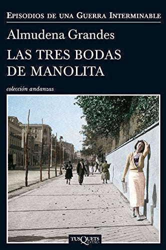 Las tres bodas de Manolita: El cura de Porlier, el Patronato de Redención de Penas y el nacimiento de la resistencia clandestina contra el franquismo, Madrid, 1940-1950 (Spanish Edition)