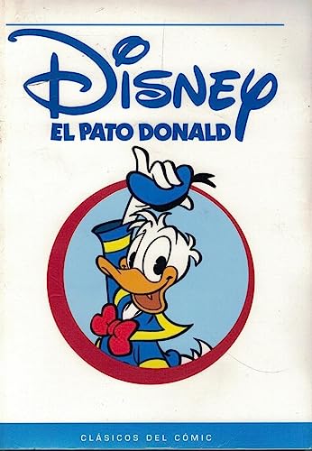 Disney El Pato Donald (Clasicos del Comic)