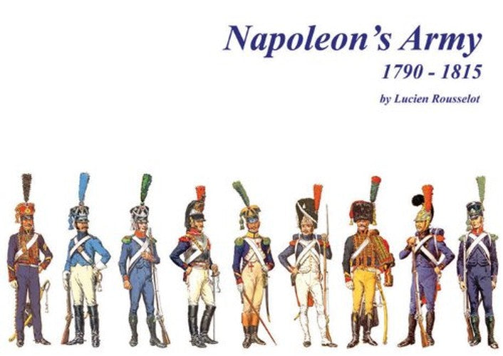 Napoleon's Army 1790-1815