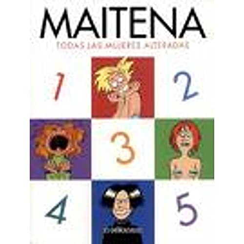 Todas las mujeres alteradas (Spanish Edition)