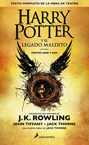 Harry Potter y el legado maldito (Harry Potter 8): Partes uno y dos (Spanish Edition)