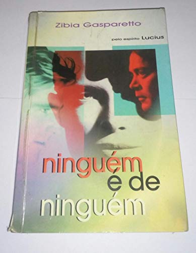 Ninguem e de Ninguem (Em Portugues do Brasil)