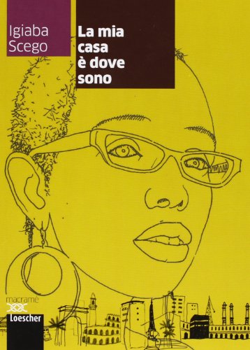 La Mia Casa e Dove Sono (Italian Edition)