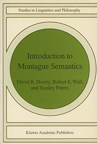 Introduction to Montague Semantics (Synthese Language Library)