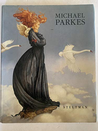 Michael Parkes: Paintings, drawings, stonelithographs, 1977-1992