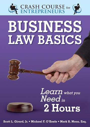 Business Law Basics: Learn What You Need in 2 Hours (Crash Course for Entrepreneurs)