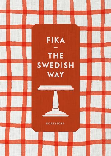 Fika-The Swedish Way