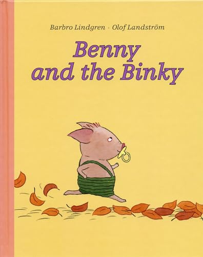 Benny and the Binky
