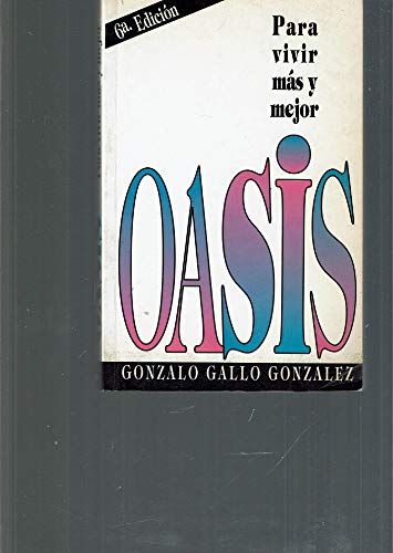 Oasis: Para vivir mas y mejor