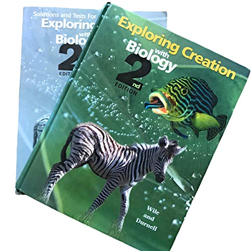 Apologia Exploring Creation with Biology & Solutions & Test Book, 2 Volumes, 2nd Edition By: Dr. Jay L. Wile - Apologia Educational Ministries 2005