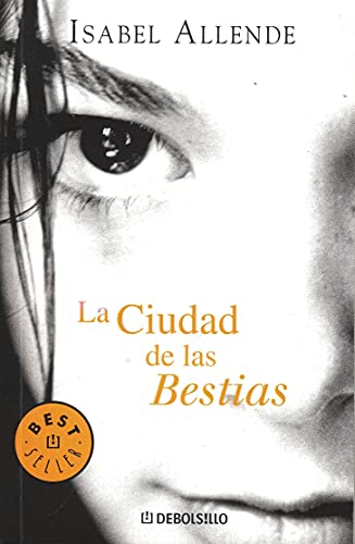 La ciudad de las bestias (Spanish Edition)
