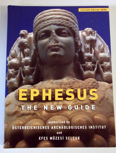 Ephesus: The new guide