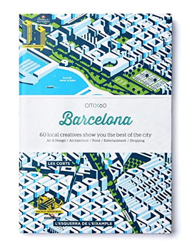 CITIx60: Barcelona: 60 Creatives Show You the Best of the City