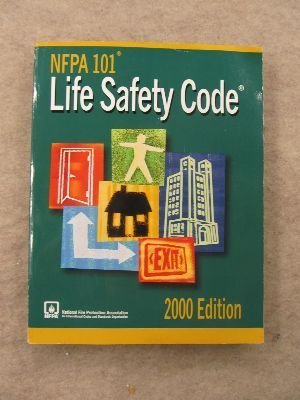 Nfpa 101 Life Safety Code : 2000 (National Fire Protection Association Life Safety Code)
