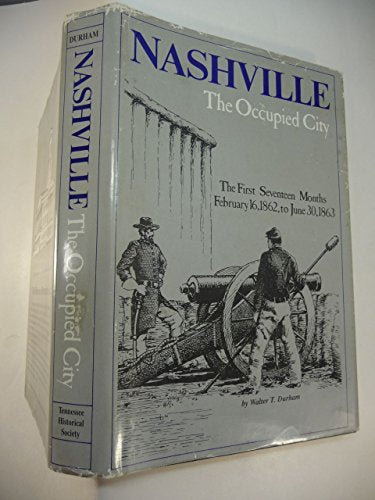 Nashville: The Occupied City