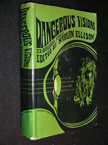 Dangerous Visions: 33 Original Stories