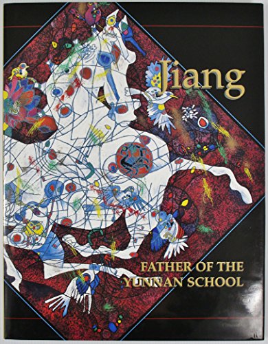 Jiang : Father of the Yunnan School