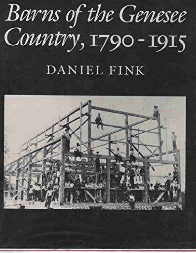 Barns of the Genesee Country 1790-1915