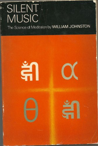 Silent Music: The Science of Meditation
