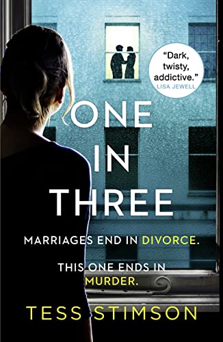 One in Three: A completely unputdownable gripping psychological thriller with a shocking twist