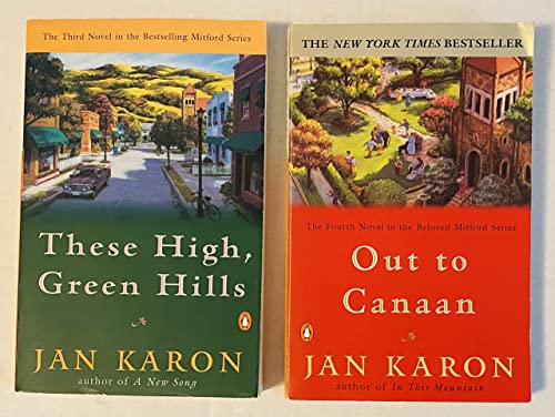 2 Jan Karon Books! 1) These High, Green Hills 2) Out of Canaan