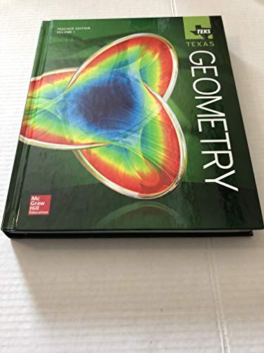 TEKS TEXAS, Geometry, Teacher Edition, Volume 1, 9780021401222, 0021401225