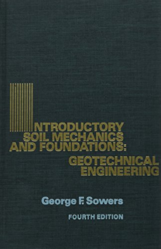 Introductory Soil Mechanics and Foundations: Geotechnical Engineering