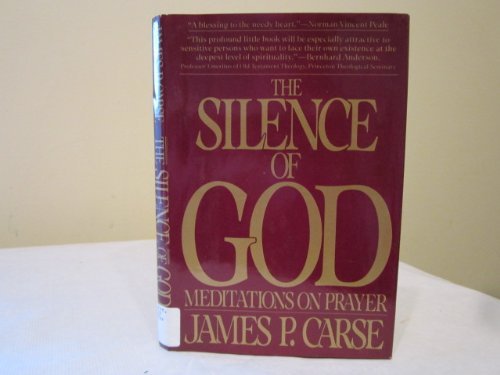 The SILENCE OF GOD