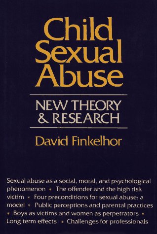 Child Sexual Abuse: New Theory and Research