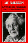 Cover of LOVE, GUILT AND REPARATION, AND OTHER WORKS, 1921-1925 (The Writings of Melanie Klein) by Klein, Melanie, hardcover Book