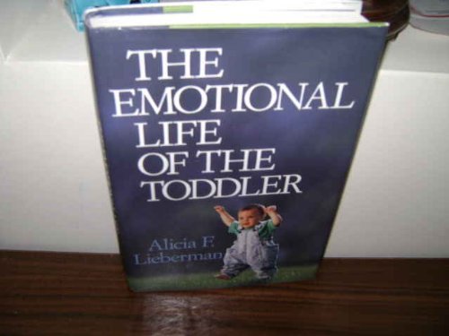 The Emotional Life of the Toddler