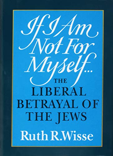 If I Am Not for Myself