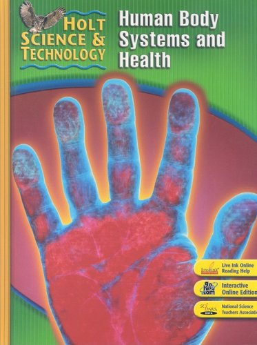 Human Body Systems and Health: Holt Science & Technology