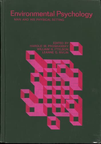 Environmental psychology: man and his physical setting